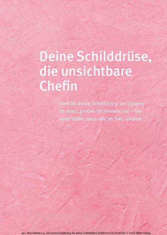 Produktbild: Die beste Ern&auml;hrung f&uuml;r deine Schilddr&uuml;se
