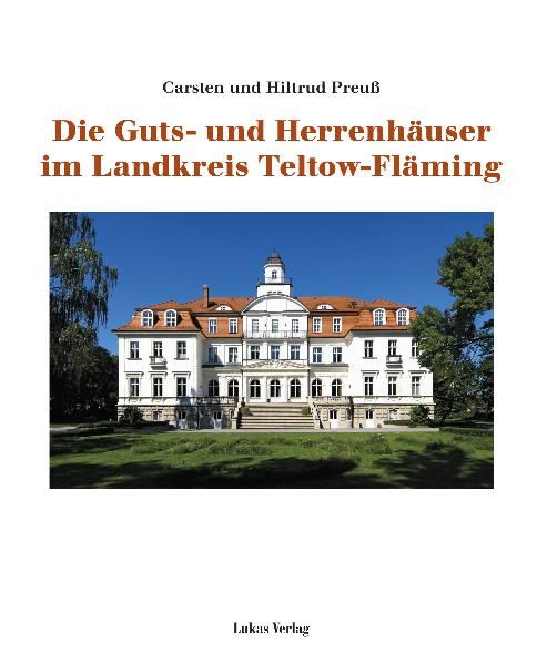 Produktbild: Die Guts- und Herrenh&auml;user im Landkreis Teltow-Fl&auml;ming