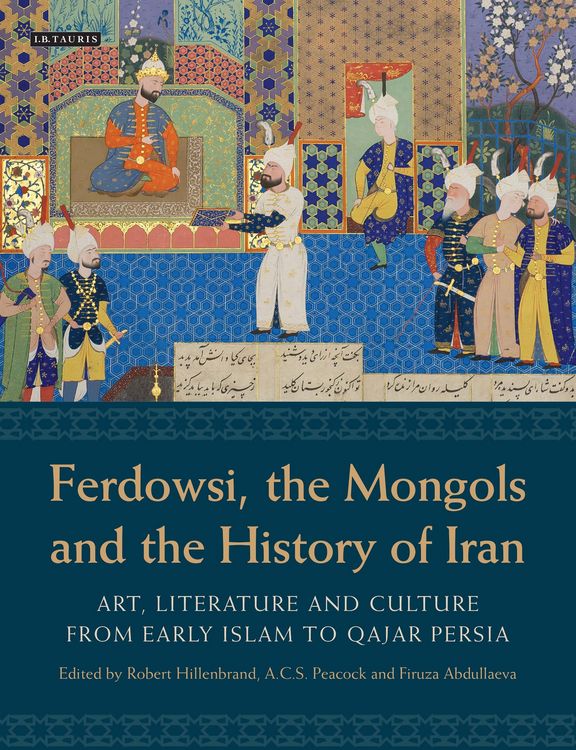 Produktbild: Ferdowsi, the Mongols and the History of Iran