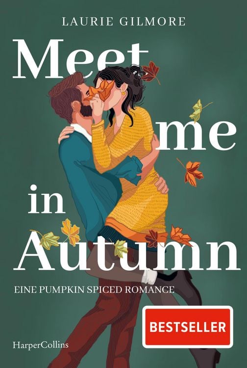 Produktbild: Meet me in Autumn. Eine Pumpkin spiced Romance