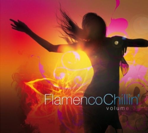 Produktbild: Various: Flamenco Chillin' Vol.3