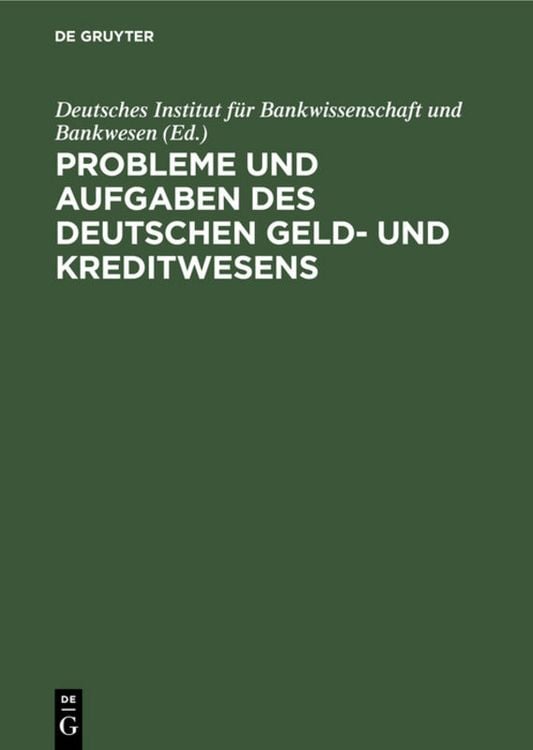 Produktbild: Probleme und Aufgaben des deutschen Geld- und Kreditwesens