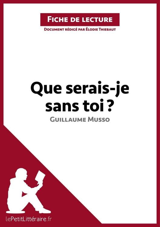 Produktbild: Que serais-je sans toi ? de Guillaume Musso (Fiche de lecture)