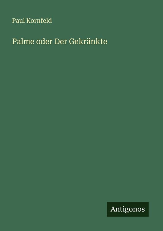 Produktbild: Palme oder Der Gekr&auml;nkte