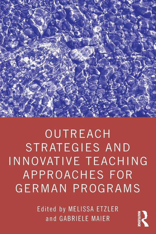 Produktbild: Outreach Strategies and Innovative Teaching Approaches for German Programs
