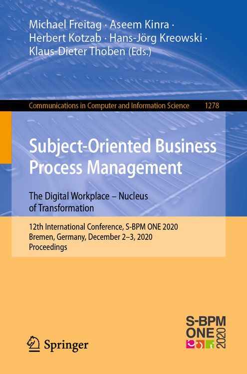 Produktbild: Subject-Oriented Business Process Management. The Digital Workplace &ndash; Nucleus of Transformation