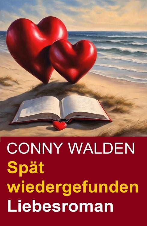 Produktbild: Sp&auml;t wiedergefunden: Liebesroman