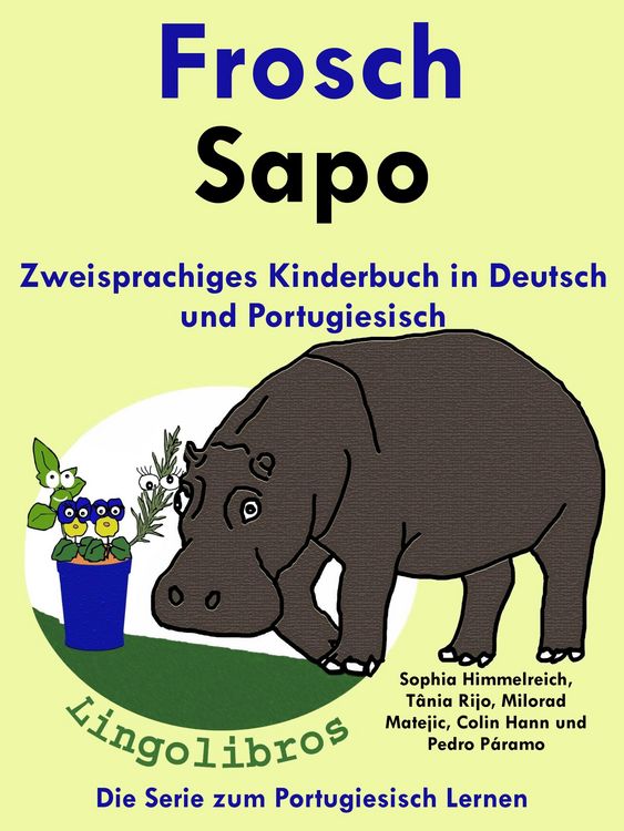 Produktbild: Zweisprachiges Kinderbuch in Deutsch und Portugiesisch: Frosch - Sapo - Die Serie zum Portugiesisch Lernen