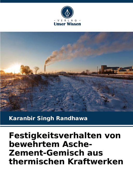 Produktbild: Festigkeitsverhalten von bewehrtem Asche-Zement-Gemisch aus thermischen Kraftwerken