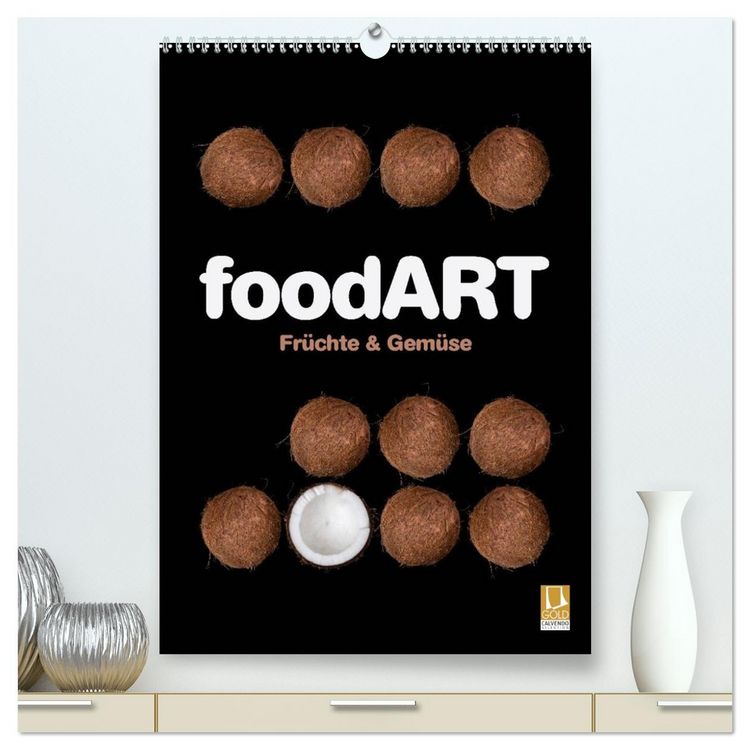 Produktbild: foodART - Fr&uuml;chte und Gem&uuml;se (hochwertiger Premium Wandkalender 2026 DIN A2 hoch), Kunstdruck in Hochglanz