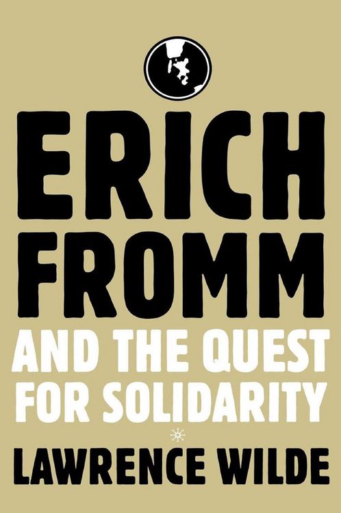 Produktbild: Erich Fromm and the Quest for Solidarity