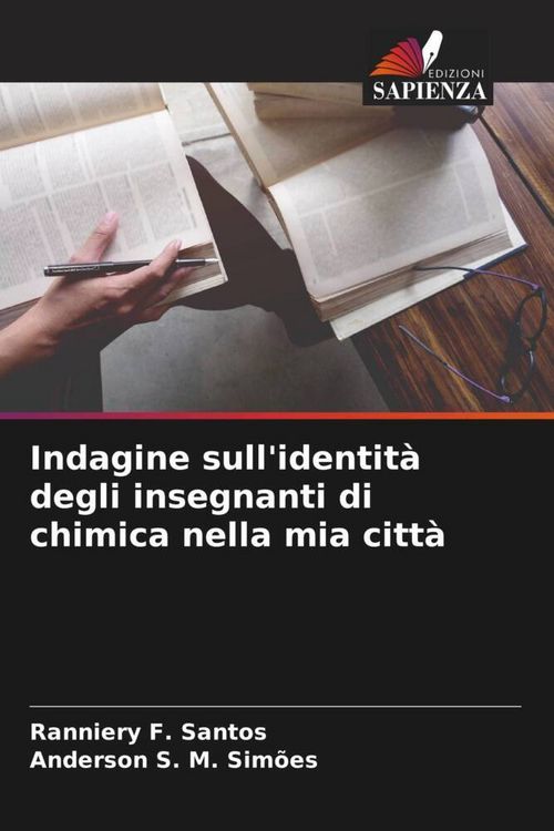 Produktbild: Indagine sull'identit&agrave; degli insegnanti di chimica nella mia citt&agrave;