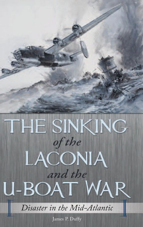 Produktbild: The Sinking of the Laconia and the U-Boat War
