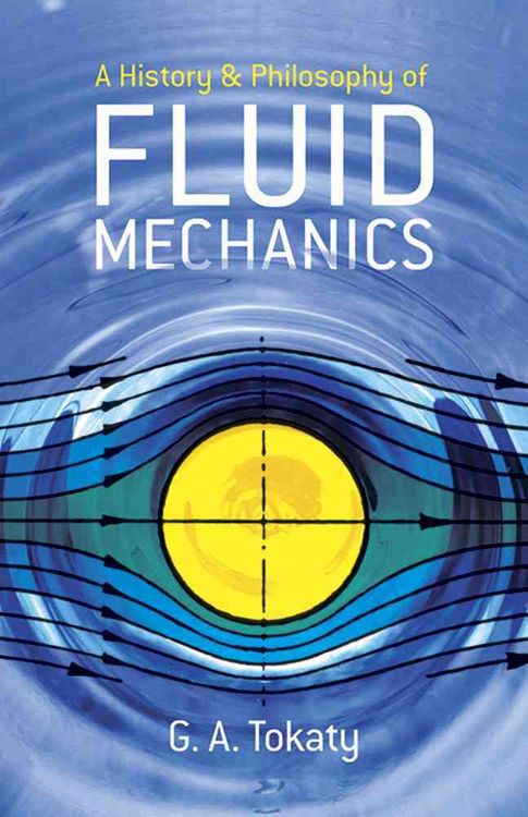 Produktbild: A History and Philosophy of Fluid Mechanics
