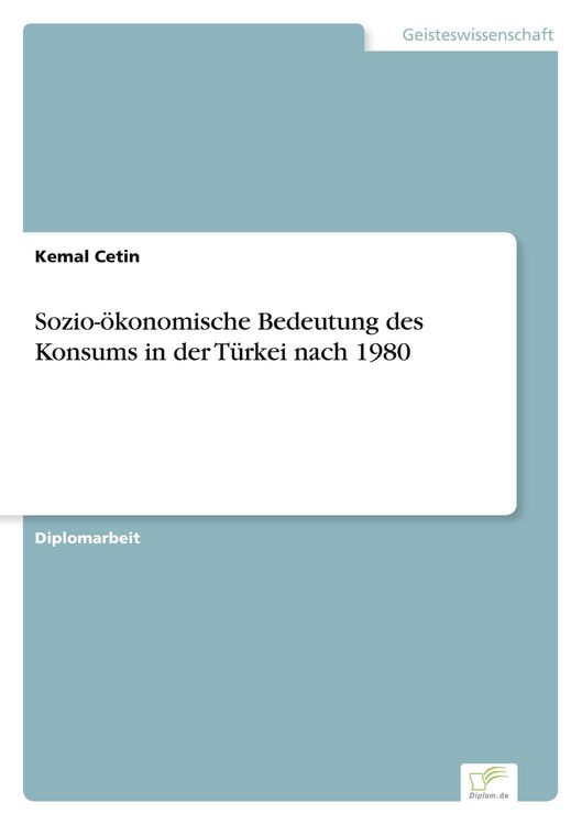 Produktbild: Sozio-&ouml;konomische Bedeutung des Konsums in der T&uuml;rkei nach 1980