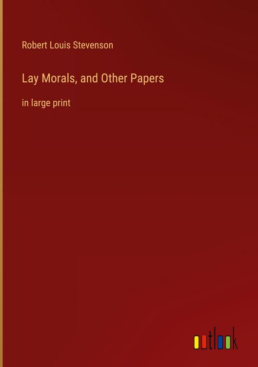 Produktbild: Lay Morals, and Other Papers