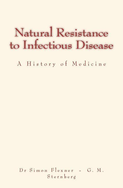 Produktbild: Natural Resistance to Infectious Disease: A History of Medicine