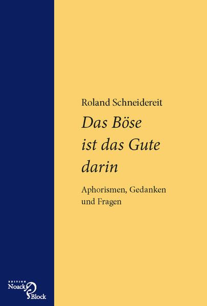 Produktbild: Das B&ouml;se ist das Gute darin