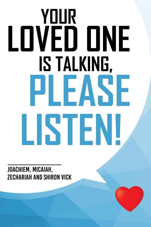 Produktbild: Your loved one is talking, please listen!