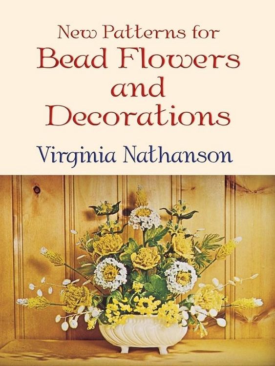Produktbild: New Patterns for Bead Flowers and Decorations