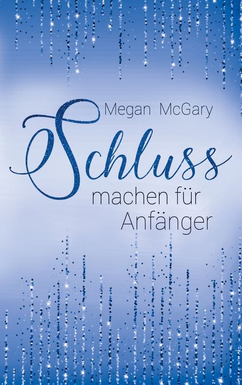 Produktbild: Schlussmachen f&uuml;r Anf&auml;nger