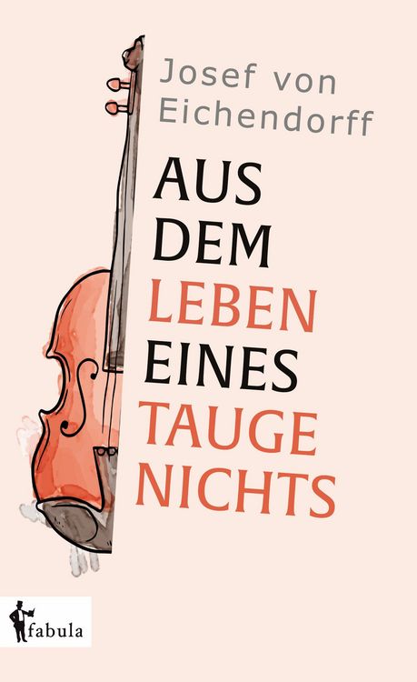 Produktbild: Aus dem Leben eines Taugenichts.