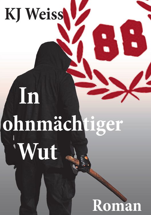 Produktbild: In ohnm&auml;chtiger Wut