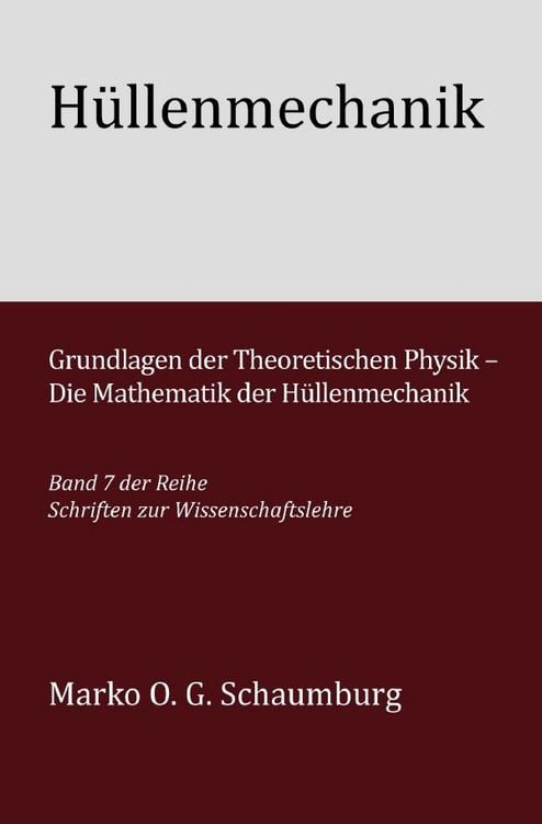 Produktbild: Schriften zur Wissenschaftslehre / H&uuml;llenmechanik