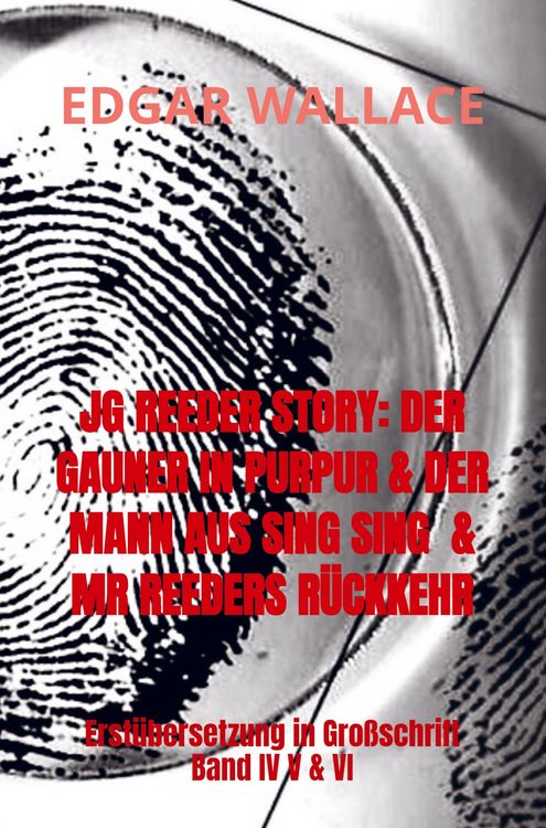 Produktbild: Jg Reeder Story: der Gauner in Purpur & der Mann Aus Sing Sing & Mr Reeders R&uuml;ckkehr