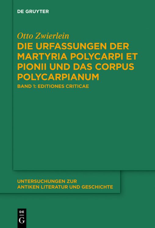 Produktbild: Die Urfassungen der Martyria Polycarpi et Pionii und das Corpus Polycarpianum