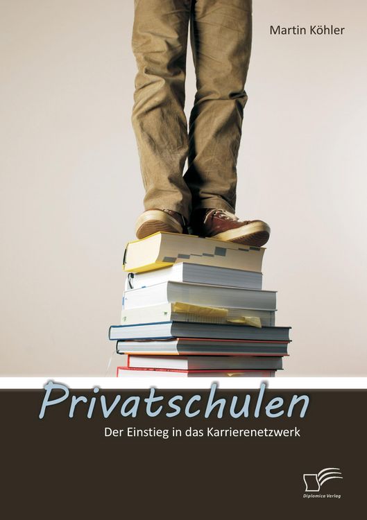 Produktbild: Privatschulen: Der Einstieg in das Karrierenetzwerk