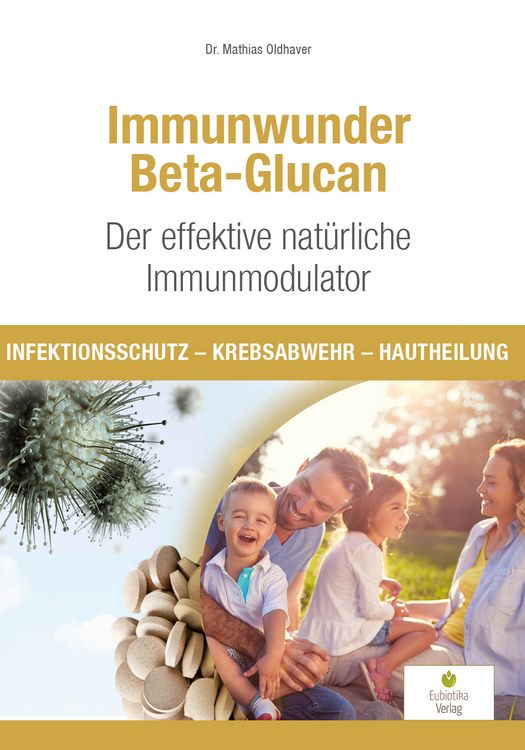Produktbild: Immunwunder Beta-Glucan. Der effektive nat&uuml;rliche Immunmodulator