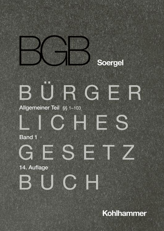 Produktbild: Kommentar zum B&uuml;rgerlichen Gesetzbuch mit Einf&uuml;hrungsgesetz und Nebengesetzen (BGB) (Soergel)
