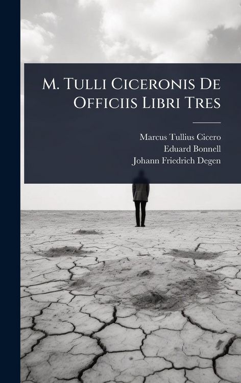 Produktbild: M. Tulli Ciceronis De Officiis Libri Tres