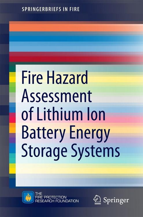 Produktbild: Fire Hazard Assessment of Lithium Ion Battery Energy Storage Systems