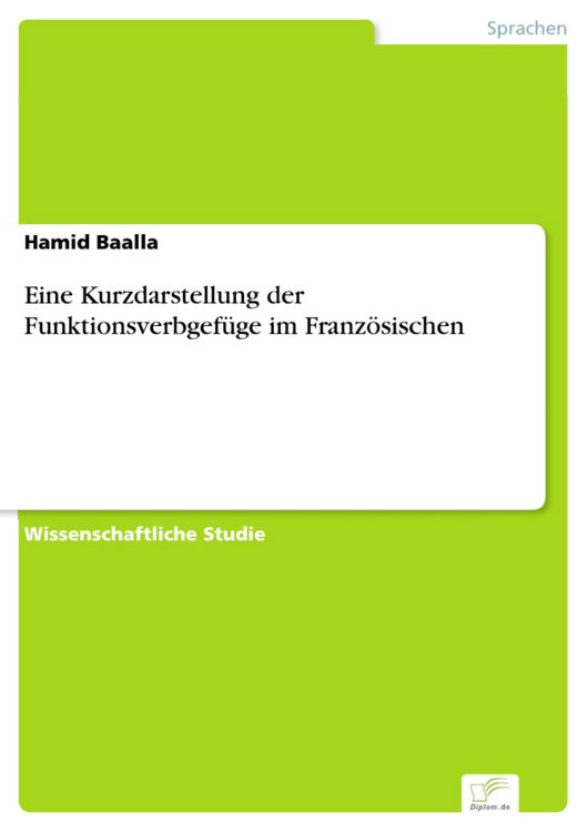 Produktbild: Eine Kurzdarstellung der Funktionsverbgef&uuml;ge im Franz&ouml;sischen