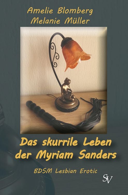 Produktbild: Das skurrile Leben der Myriam Sanders