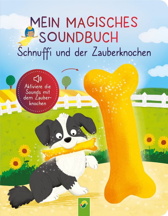Produktbild: Mein magisches Soundbuch: Schnuffi und der Zauberknochen
