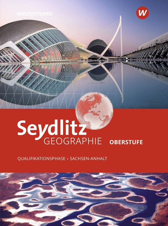 Produktbild: Seydlitz Geographie -Ausgabe 2024 f&uuml;r die Sekundarstufe II in Sachsen-Anhalt