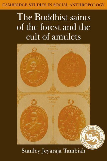 Produktbild: The Buddhist Saints of the Forest and the Cult of Amulets
