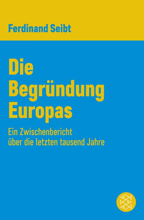 Produktbild: Die Begr&uuml;ndung Europas