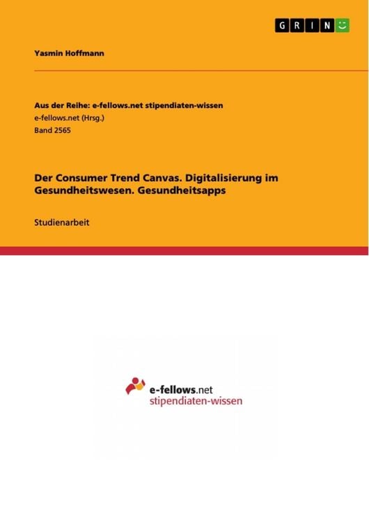 Produktbild: Der Consumer Trend Canvas. Digitalisierung im Gesundheitswesen. Gesundheitsapps