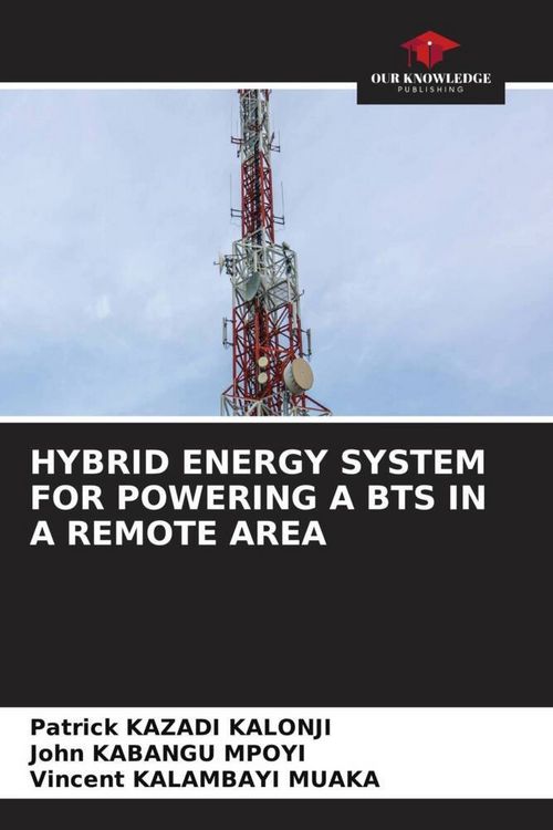 Produktbild: Hybrid Energy System For Powering a Bts in a Remote Area