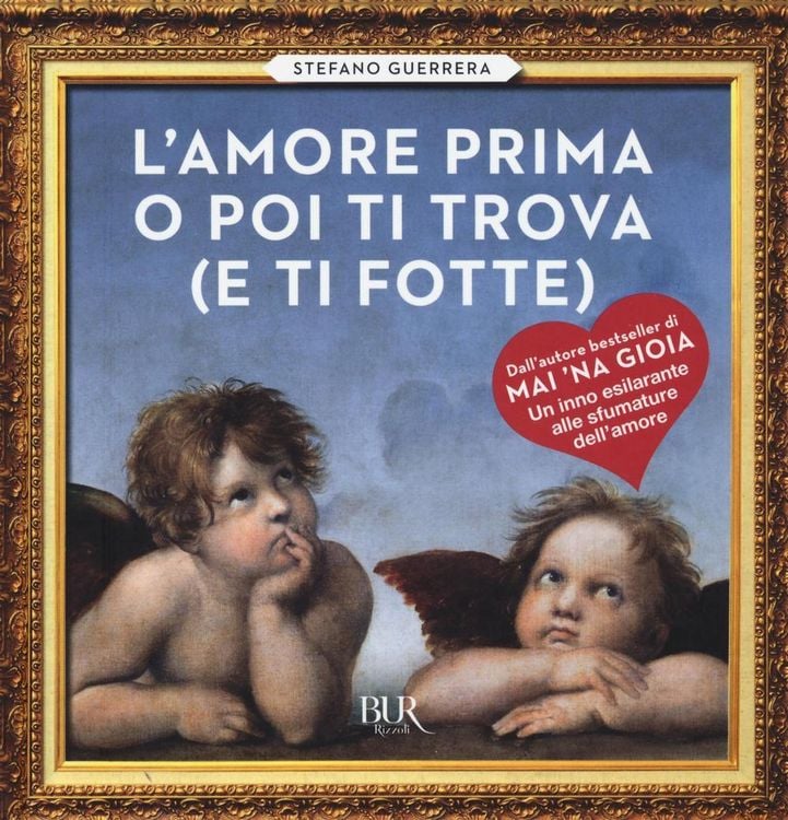 Produktbild: L' amore prima o poi ti trova (e ti fotte)