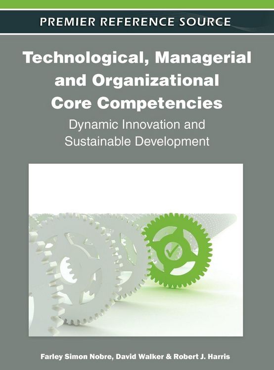 Produktbild: Technological, Managerial and Organizational Core Competencies