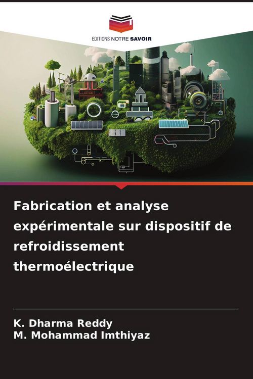 Produktbild: Fabrication et analyse exp&eacute;rimentale sur dispositif de refroidissement thermo&eacute;lectrique