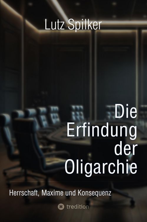 Produktbild: Die Erfindung der Oligarchie