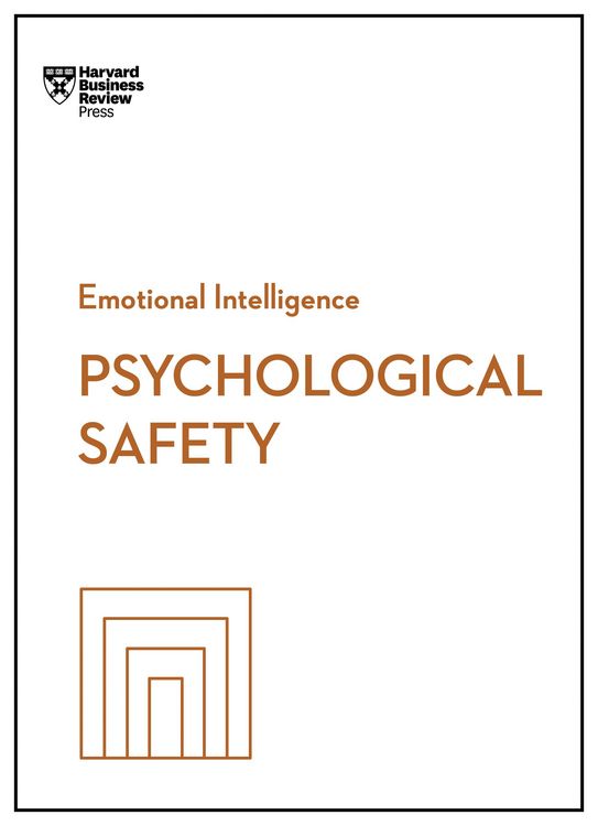Produktbild: Psychological Safety (HBR Emotional Intelligence Series)