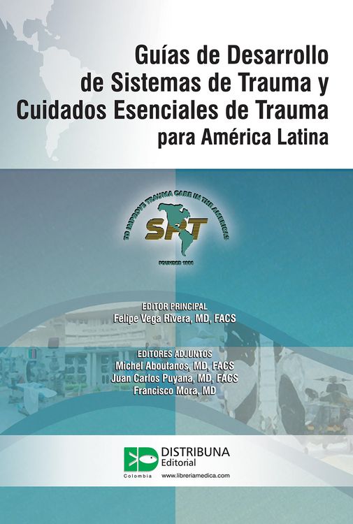 Produktbild: Gu&iacute;as de Desarrollo de Sistemas de Trauma y Cuidados Esenciales de Trauma para Am&eacute;rica Latina