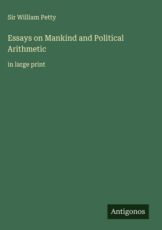 Produktbild: Essays on Mankind and Political Arithmetic